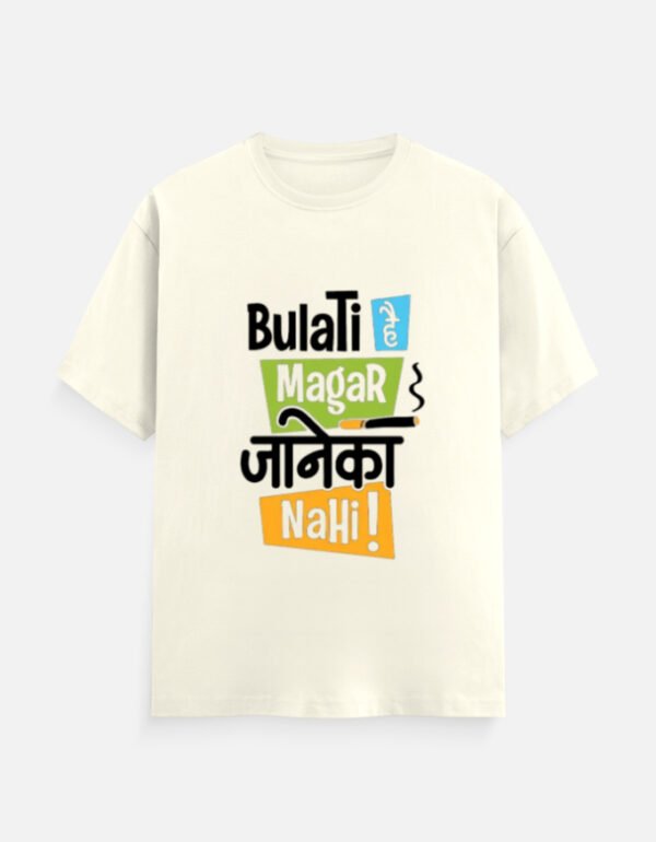 img_d39b45ecb35e01.jpg Unisex Classic "Bulati Hai Magar Jane Ka Nahin" Crew T-Shirt