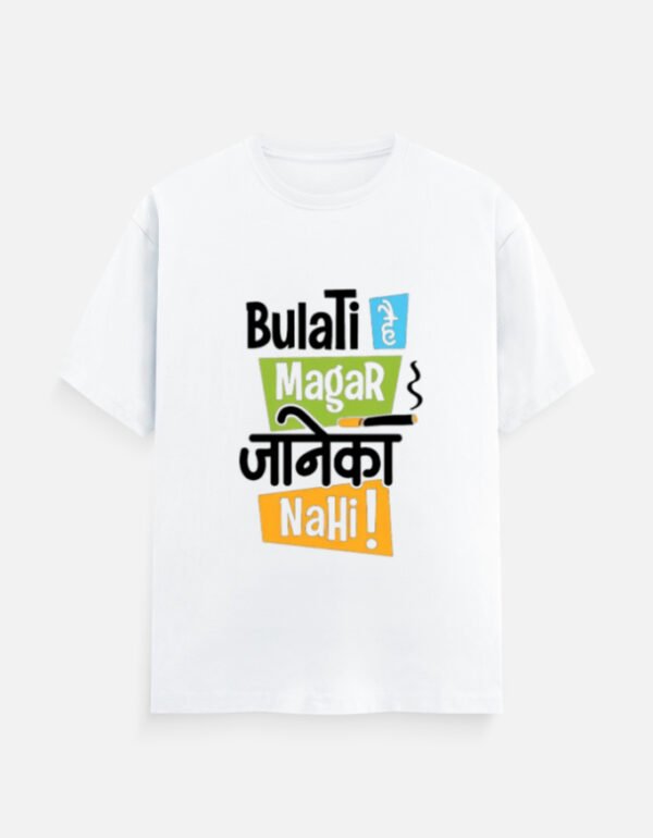 img_dceb42f415c49a.jpg Unisex Classic "Bulati Hai Magar Jane Ka Nahin" Crew T-Shirt